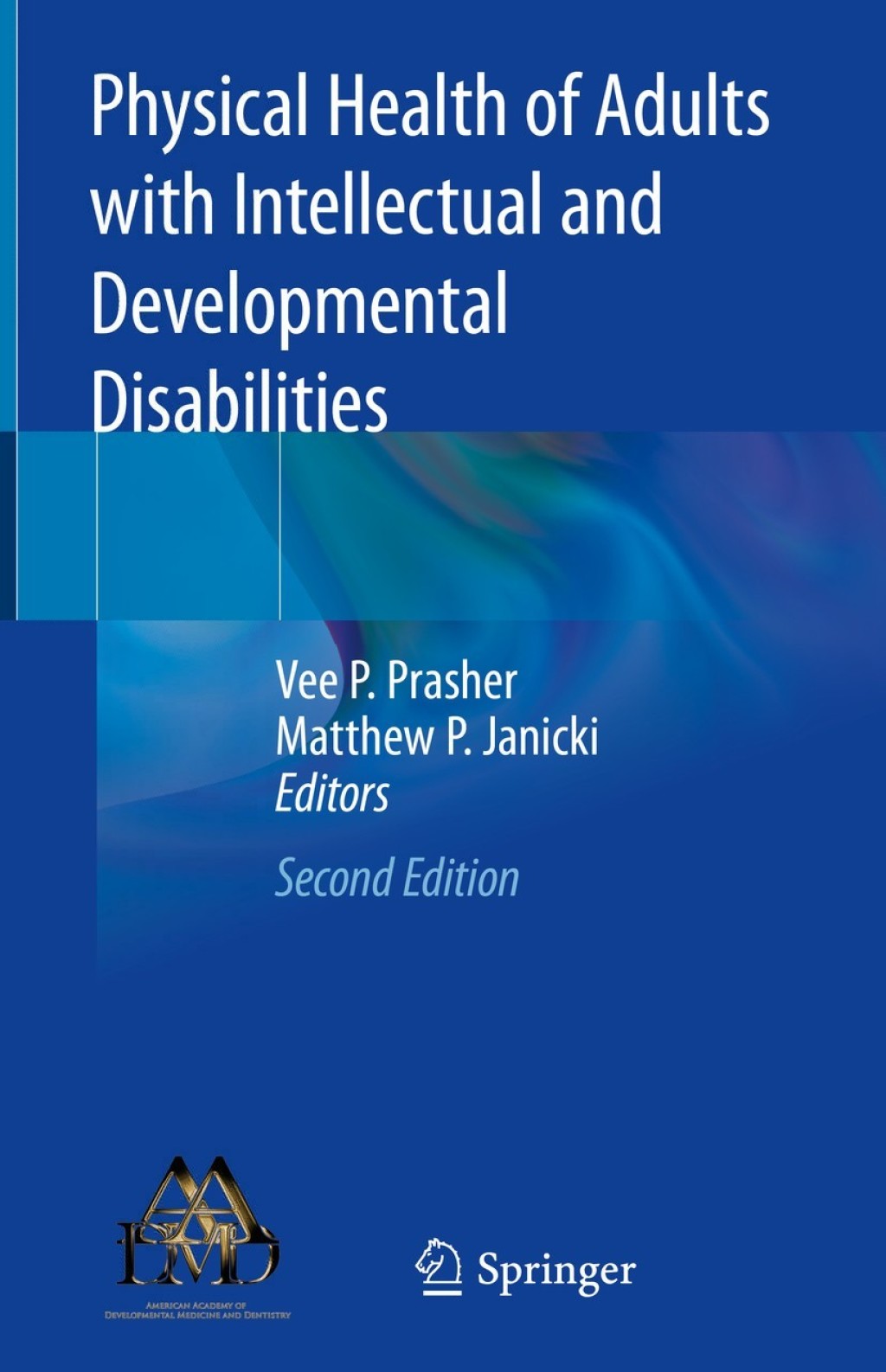 Physical Health of Adults with Intellectual and Developmental Disabilities 2nd Edition â€“ PDF/EPUB Version Downloadable