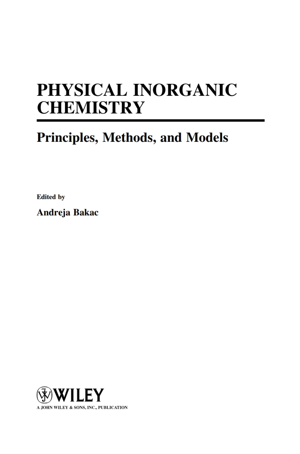 Physical Inorganic Chemistry Principles, Methods, and Models 1st Edition â€“ PDF/EPUB Version Downloadable