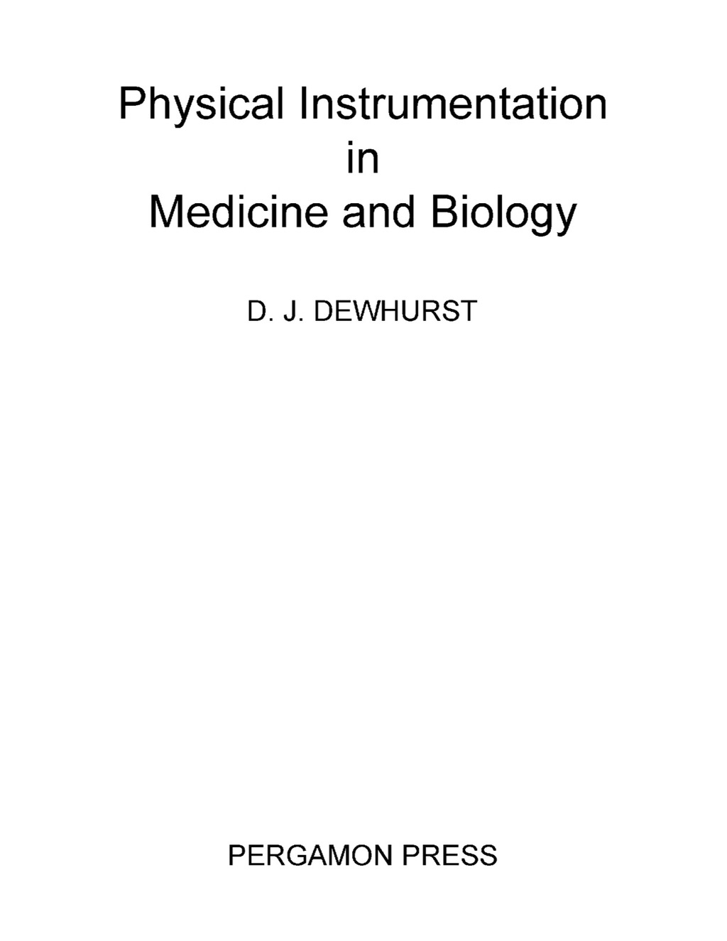 Physical Instrumentation in Medicine and Biology  â€“ PDF/EPUB Version Downloadable