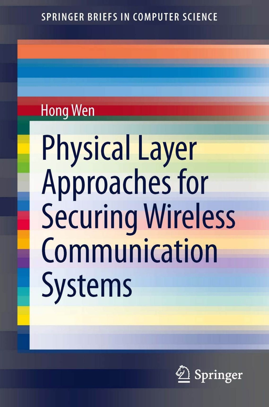 Physical Layer Approaches for Securing Wireless Communication Systems  â€“ PDF/EPUB Version Downloadable