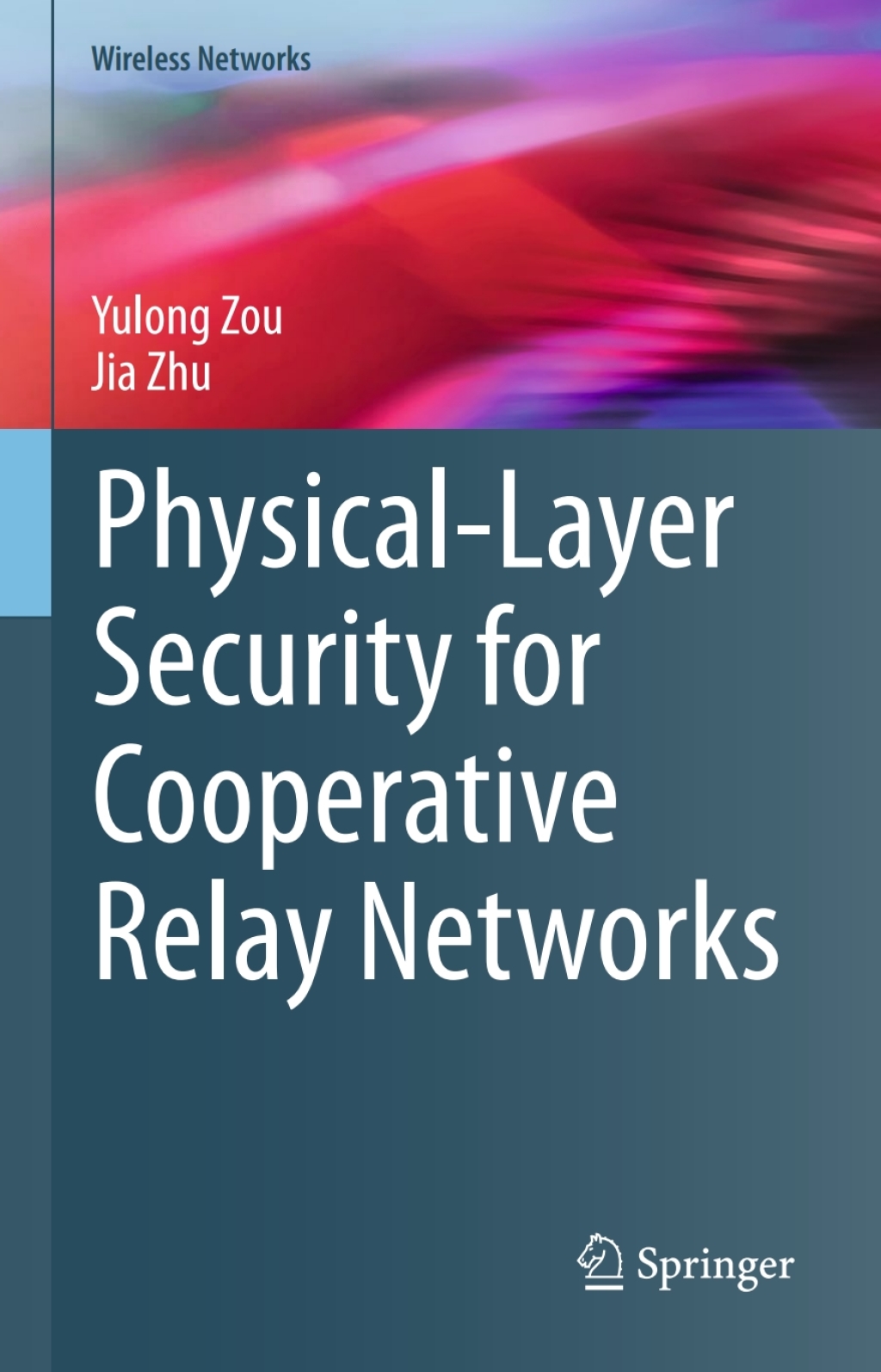Physical-Layer Security for Cooperative Relay Networks  â€“ PDF/EPUB Version Downloadable