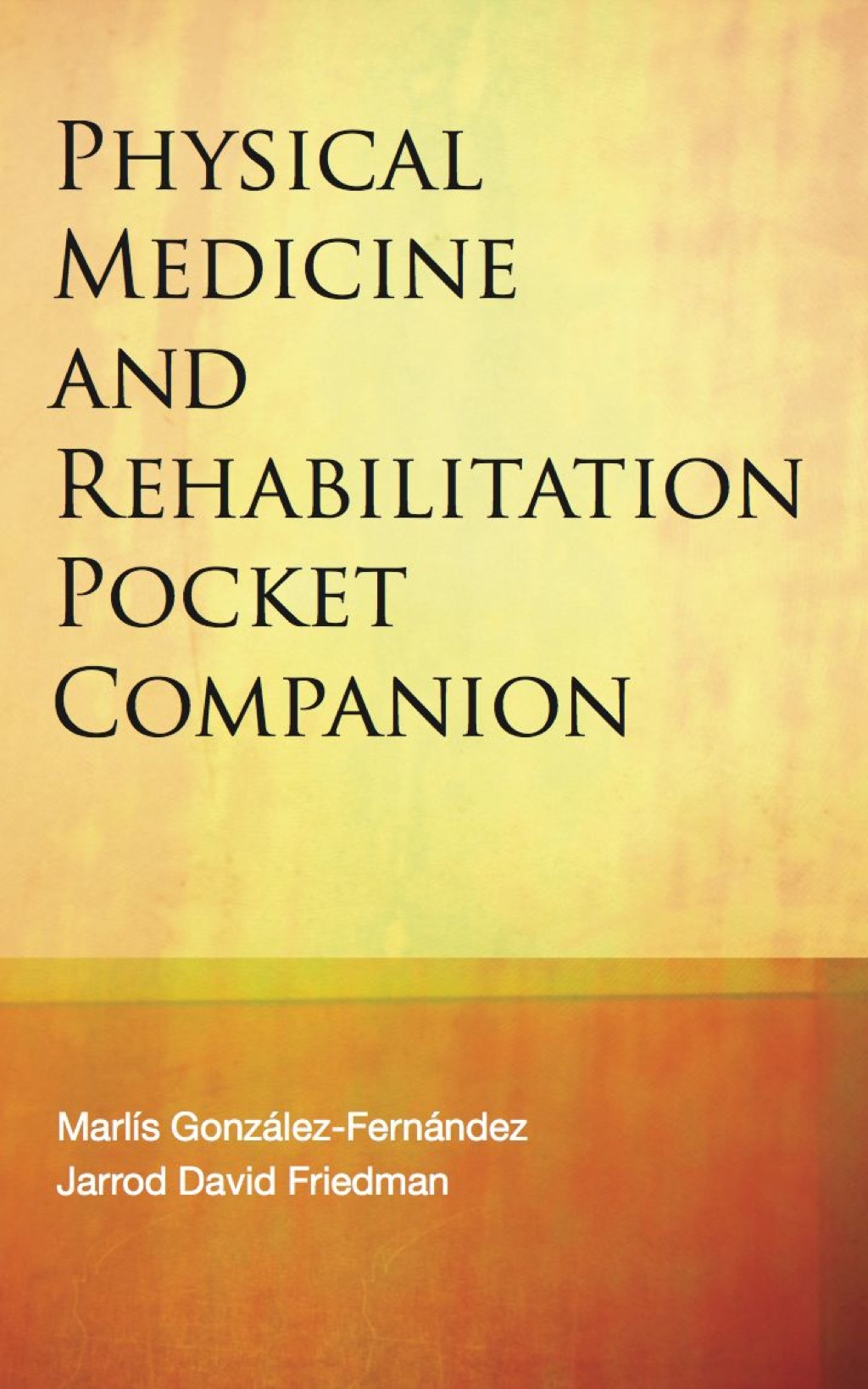 Physical Medicine & Rehabilitation Pocket Companion 1st Edition â€“ PDF/EPUB Version Downloadable