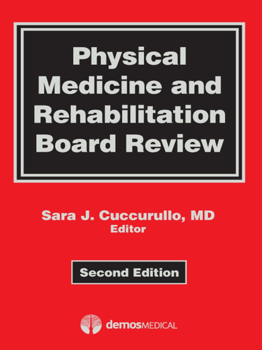Physical Medicine and Rehabilitation Board Review 2nd Edition â€“ PDF/EPUB Version Downloadable