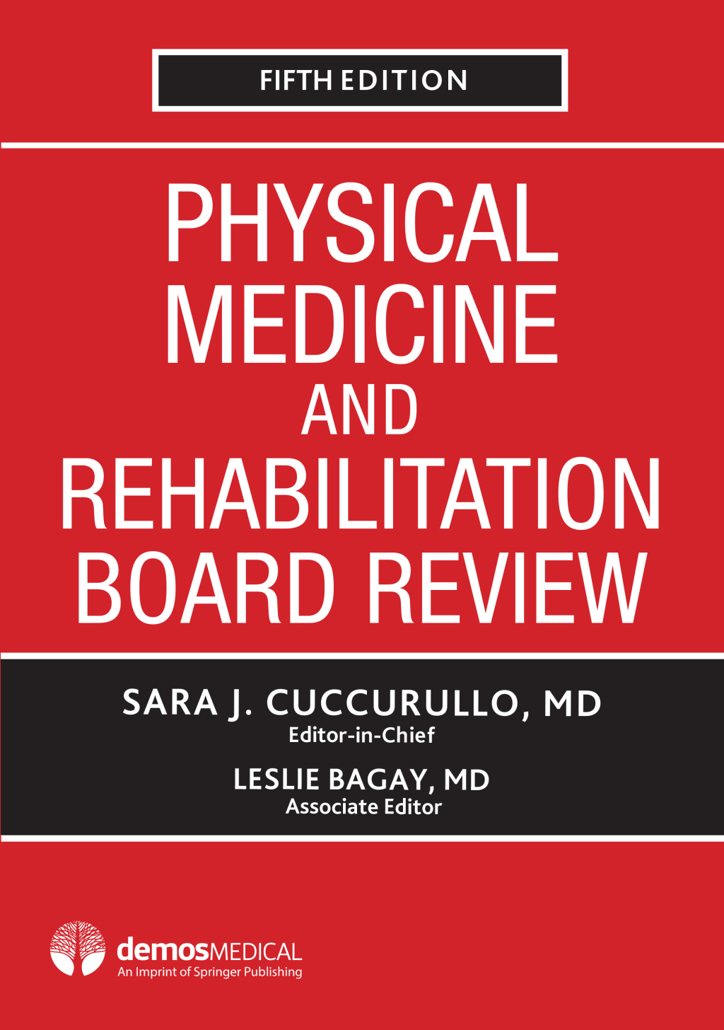 Physical Medicine and Rehabilitation Board Review 5th Edition â€“ PDF/EPUB Version Downloadable