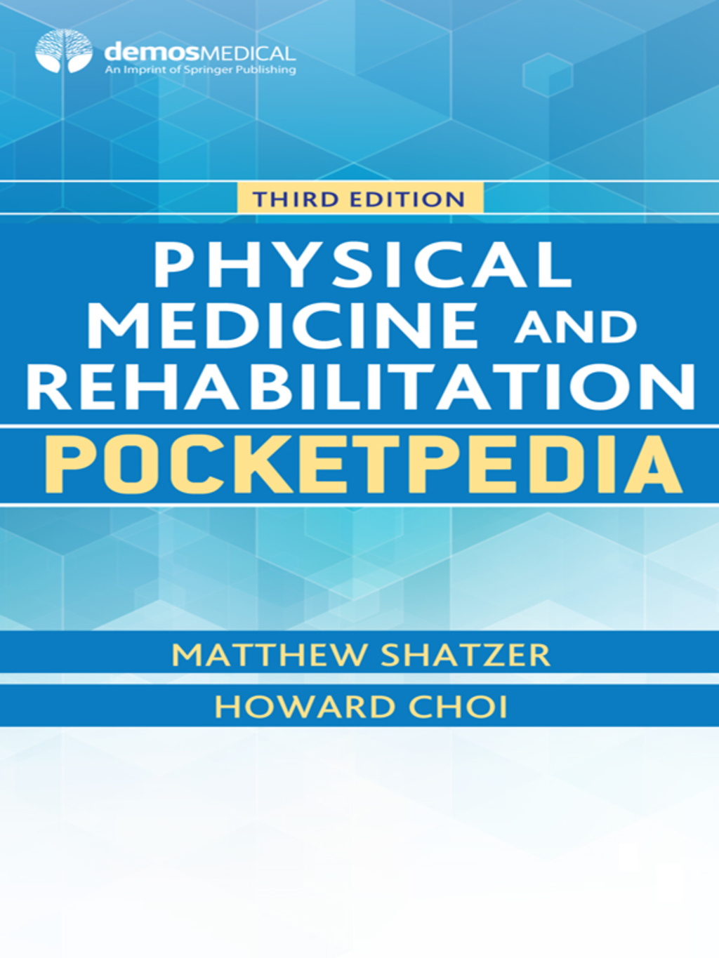 Physical Medicine and Rehabilitation Pocketpedia 3rd Edition â€“ PDF/EPUB Version Downloadable