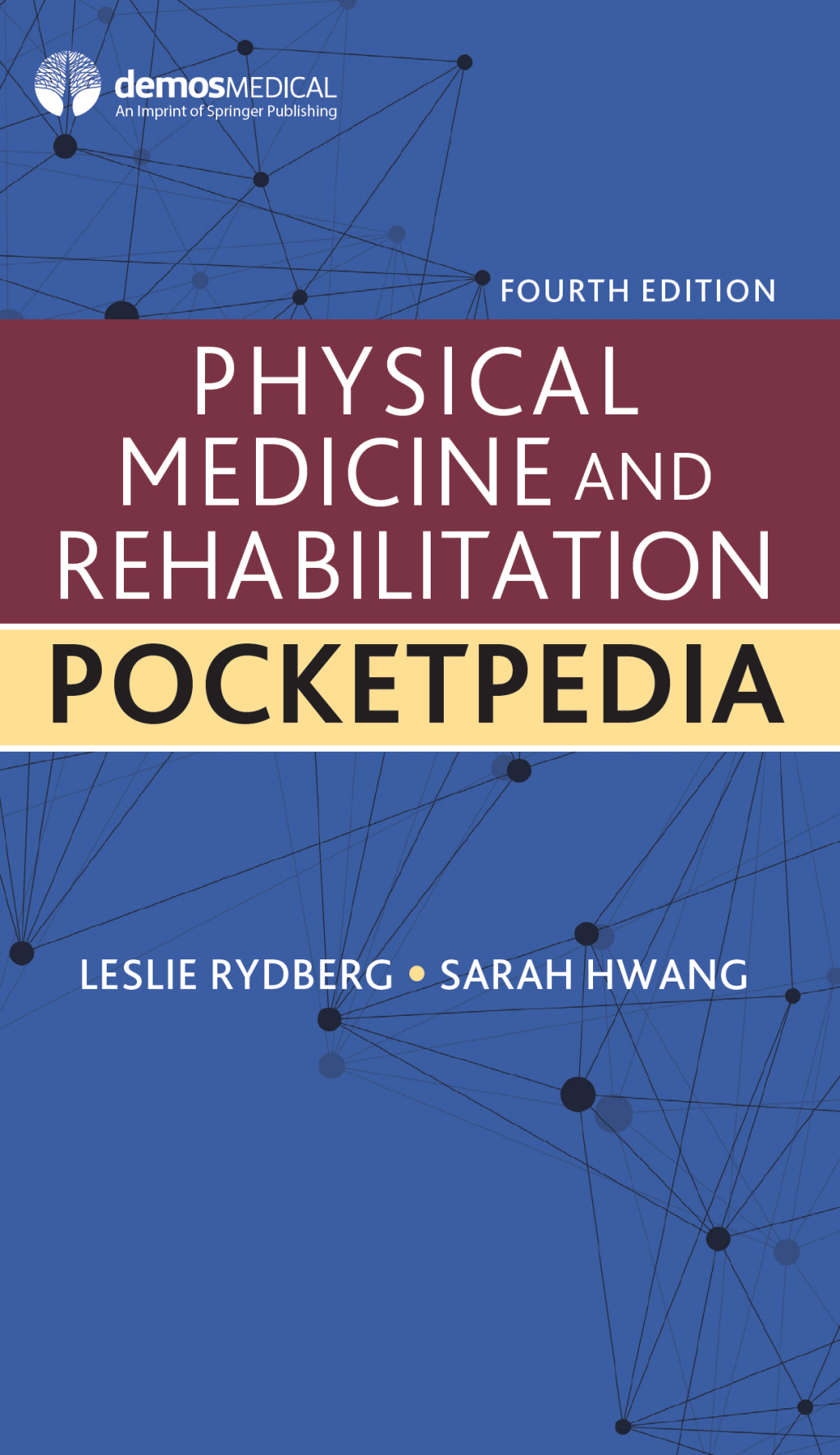 Physical Medicine and Rehabilitation Pocketpedia 4th Edition â€“ PDF/EPUB Version Downloadable