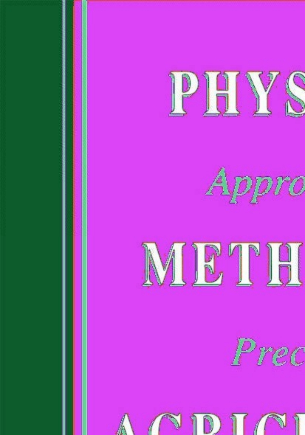 Physical Methods in Agriculture Approach to Precision and Quality 1st Edition â€“ PDF/EPUB Version Downloadable