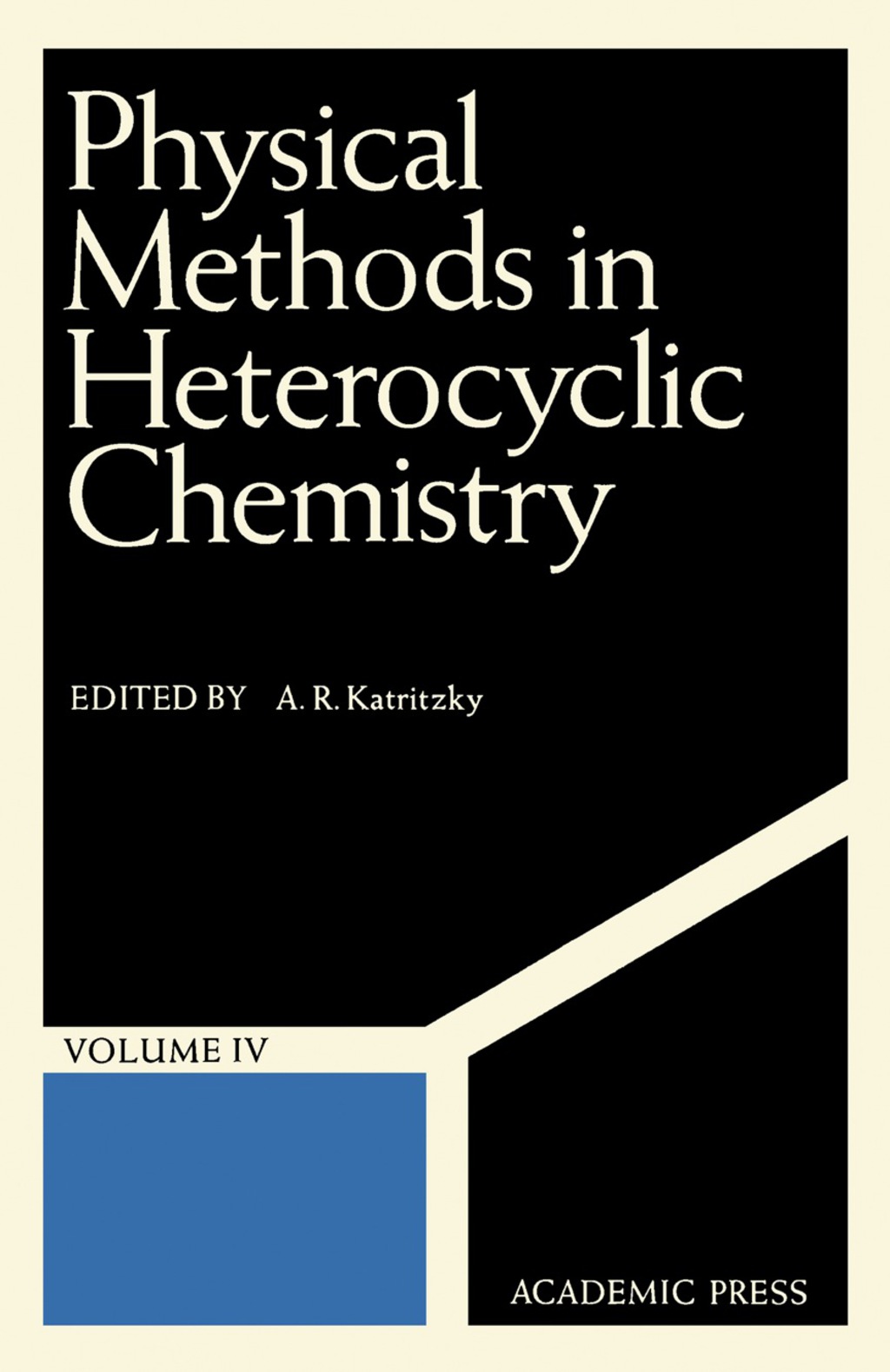 Physical Methods in Heterocyclic Chemistry Volume IV  â€“ PDF/EPUB Version Downloadable