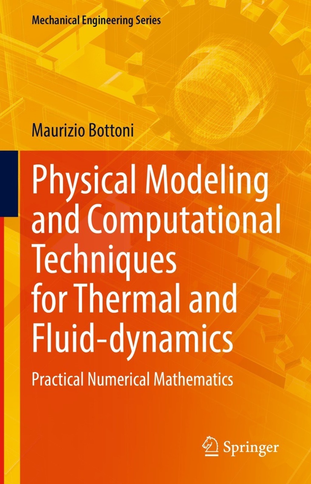 Physical Modeling and Computational Techniques for Thermal and Fluid-dynamics Practical Numerical Mathematics  â€“ PDF/EPUB Version Downloadable