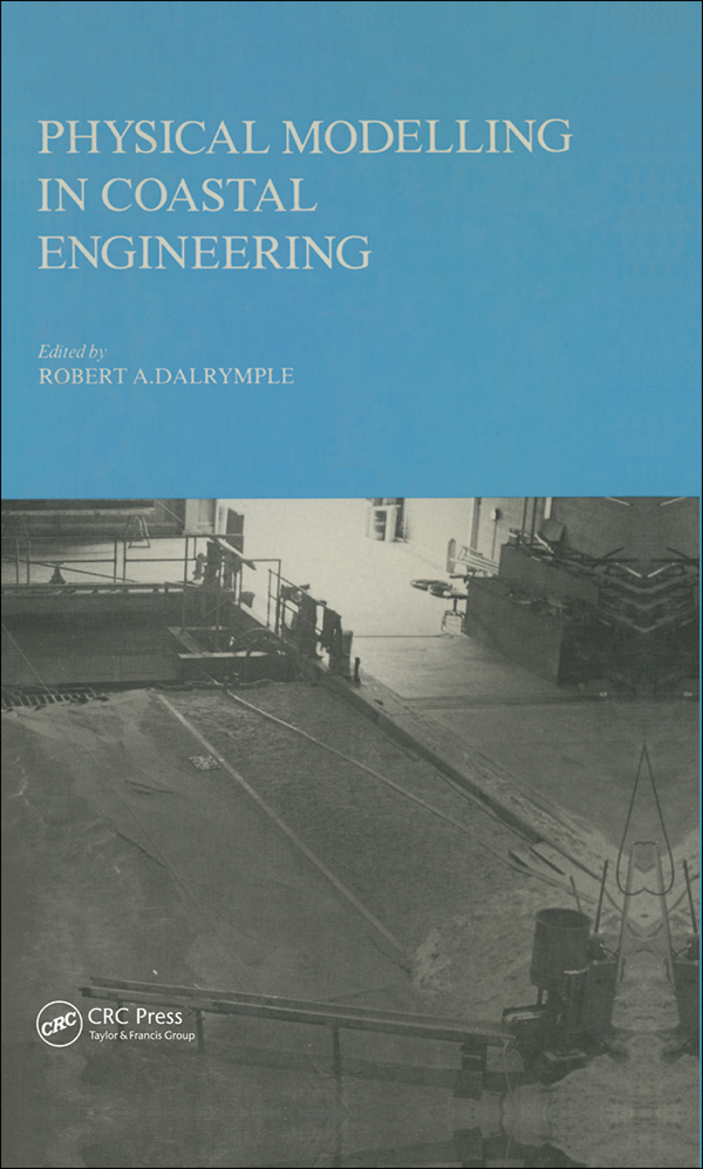 Physical modelling in coastal engineering Proceedings of an international conference, Newark, Delaware, August 1981 1st Edition â€“ PDF/EPUB Version Downloadable