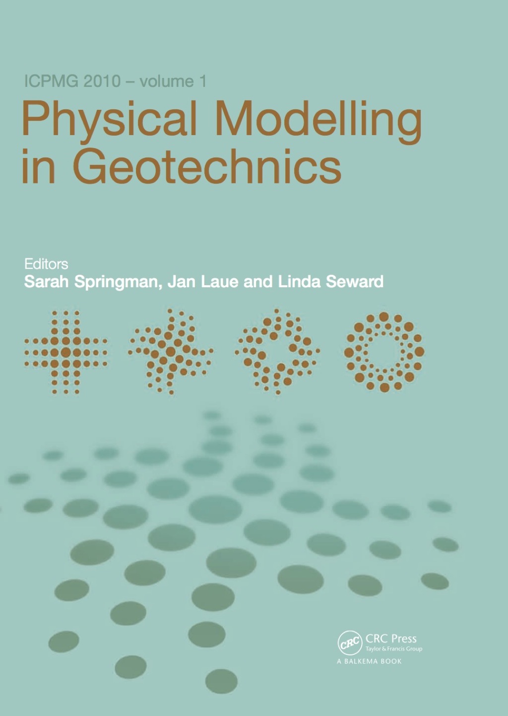 Physical Modelling in Geotechnics, Two Volume Set Proceedings of the 7th International Conference on Physical Modelling in Geotechnics (ICPMG 2010), 28th June - 1st July, Zurich, Switzerland 1st Edition â€“ PDF/EPUB Version Downloadable