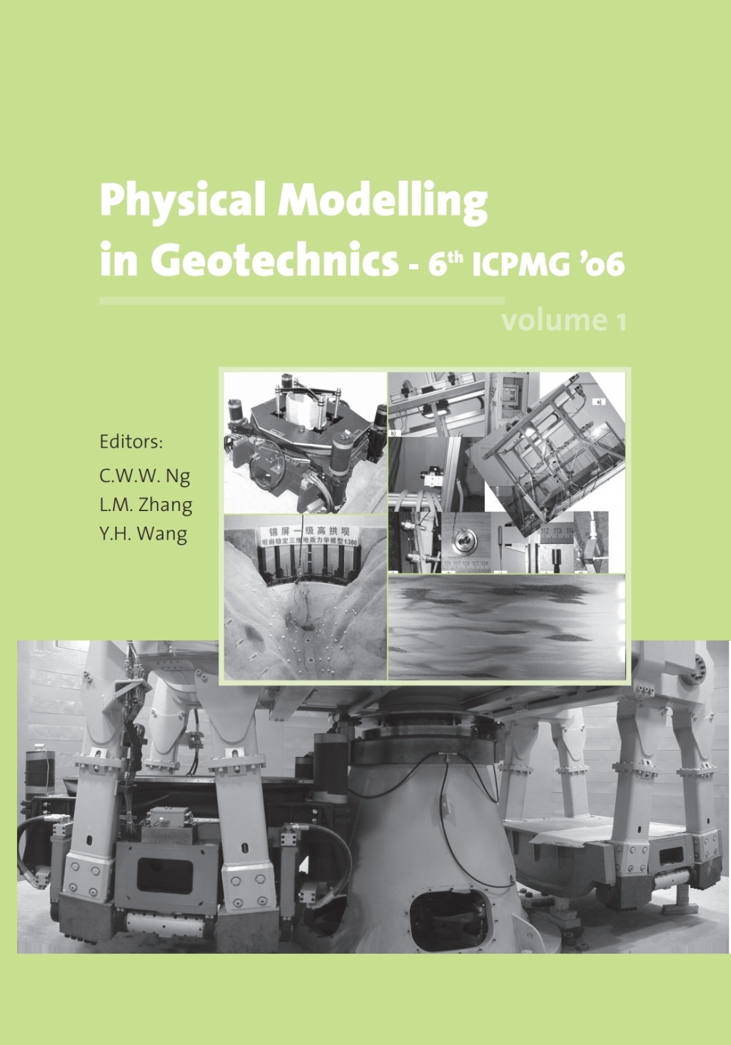 Physical Modelling in Geotechnics, Two Volume Set Proceedings of the Sixth International Conference on Physical Modelling in Geotechnics, 6th ICPMG '06, Hong Kong, 4 - 6 August 2006 1st Edition â€“ PDF/EPUB Version Downloadable