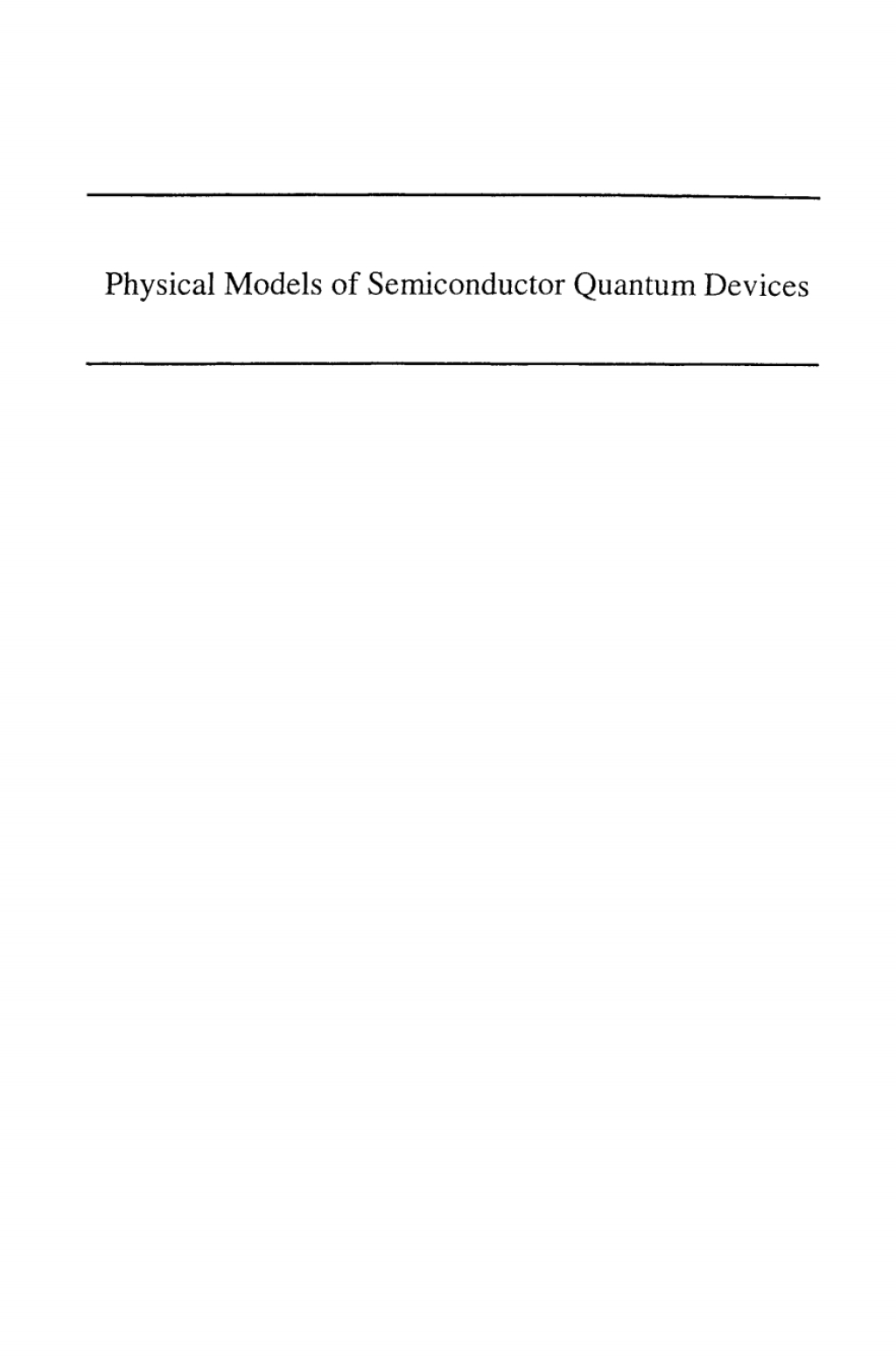 Physical Models of Semiconductor Quantum Devices  â€“ PDF/EPUB Version Downloadable