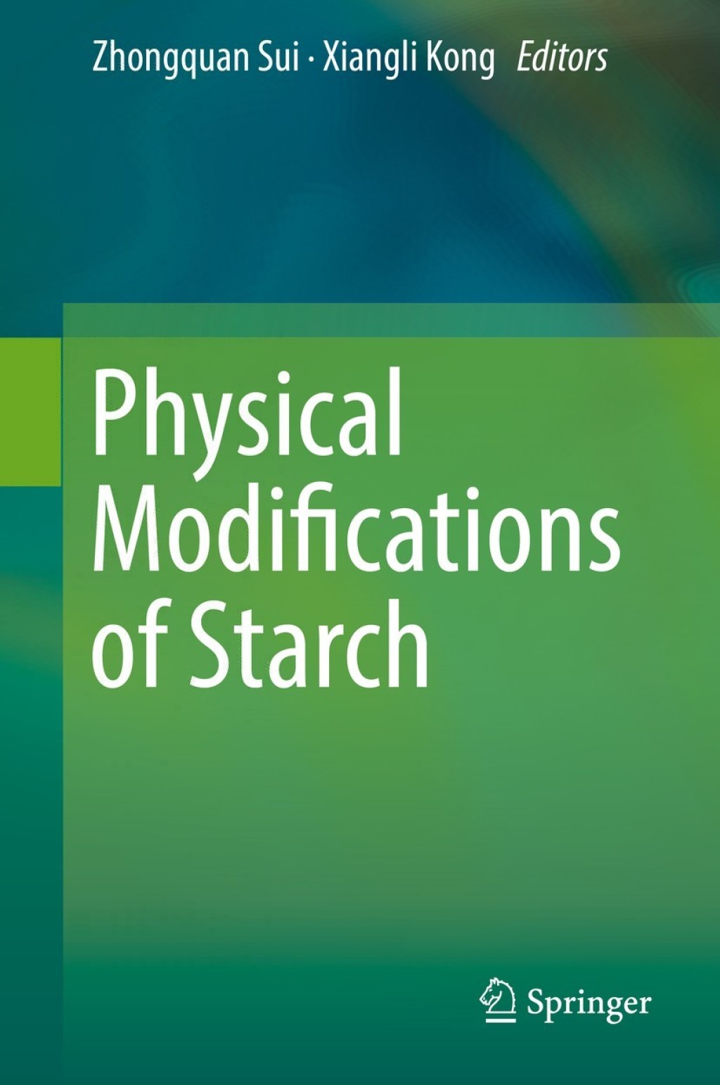 Physical Modifications of Starch  â€“ PDF/EPUB Version Downloadable