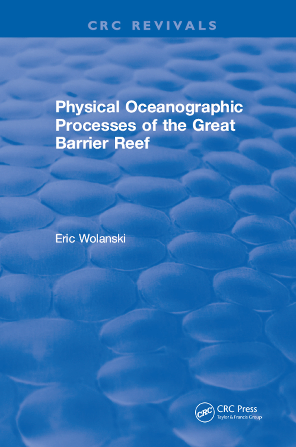 Physical Oceanographic Processes of the Great Barrier Reef 1st Edition â€“ PDF/EPUB Version Downloadable