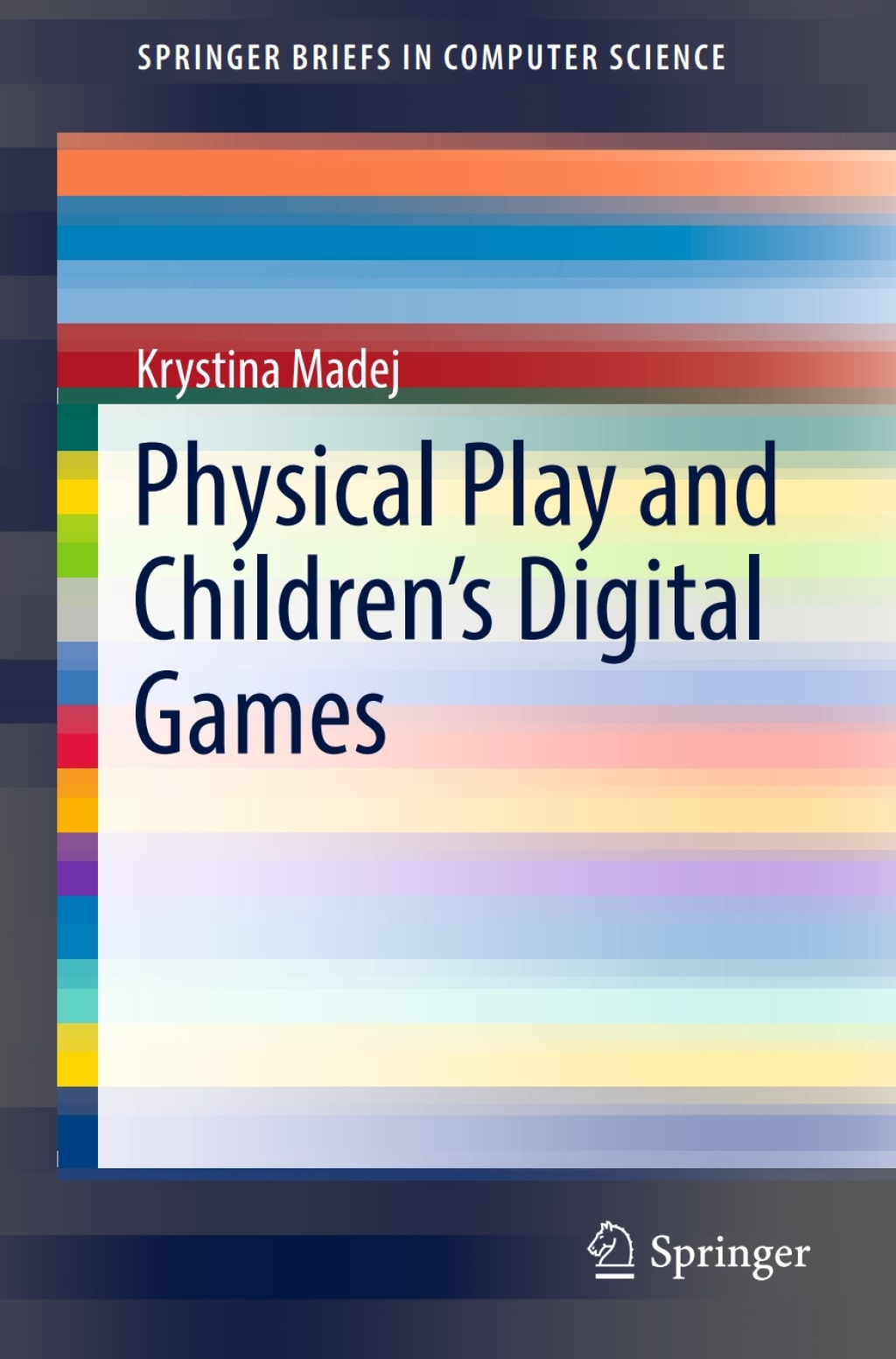 Physical Play and Childrenâ€™s Digital Games  â€“ PDF/EPUB Version Downloadable