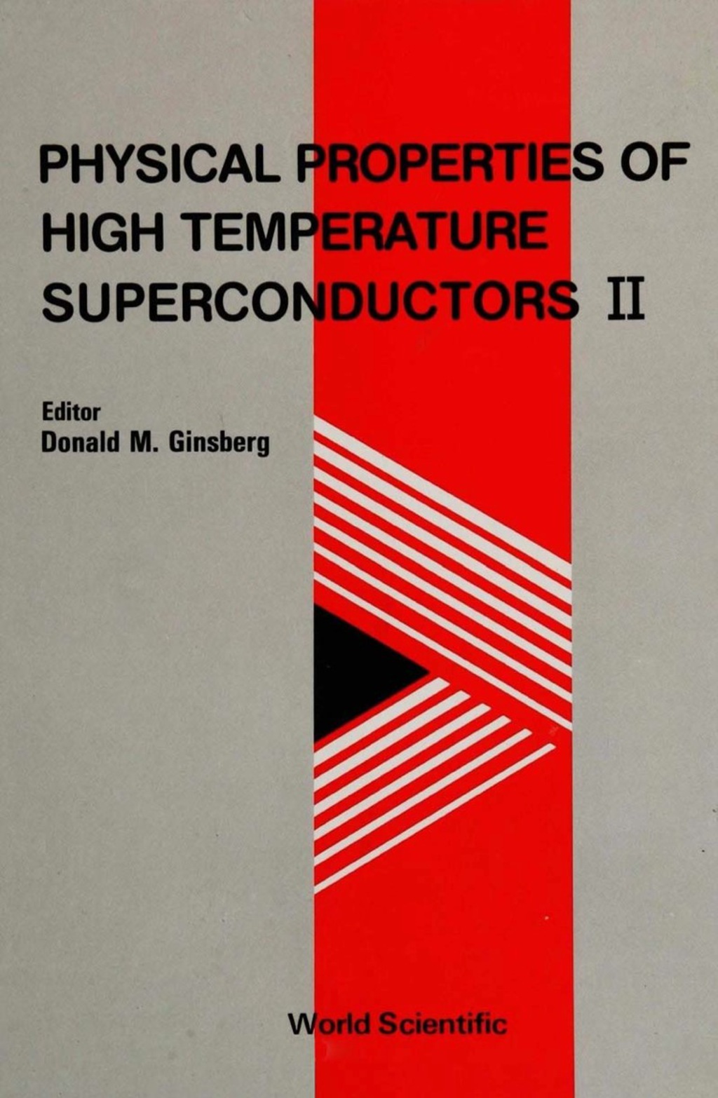 PHYSICAL PROPERTIES OF HIGH TEMP...II Superconductors II  â€“ PDF/EPUB Version Downloadable
