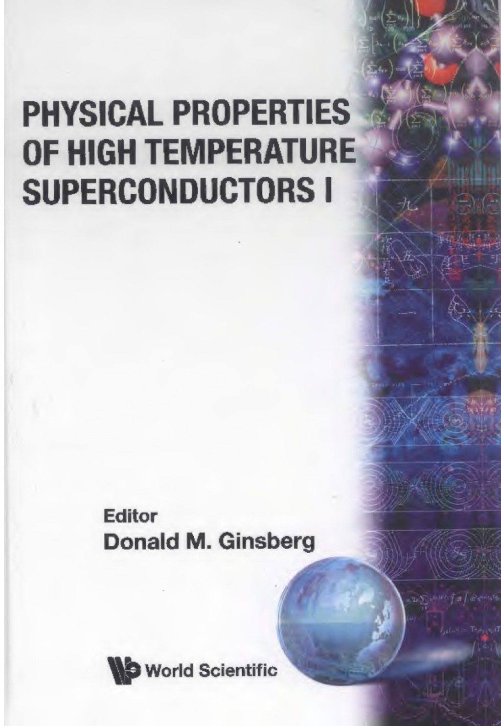 Physical Properties Of High Temperature Superconductors I 1st Edition â€“ PDF/EPUB Version Downloadable