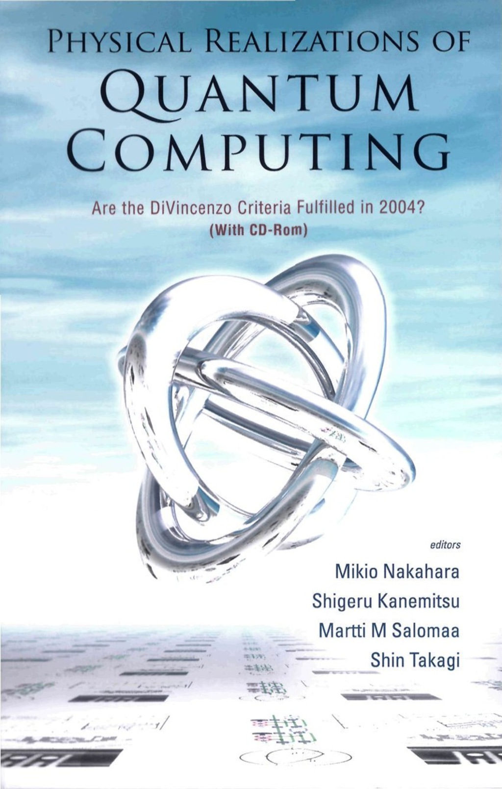 Physical Realizations Of Quantum Computing: Are The Divincenzo Criteria Fulfilled In 2004? (With Cd-rom)  â€“ PDF/EPUB Version Downloadable