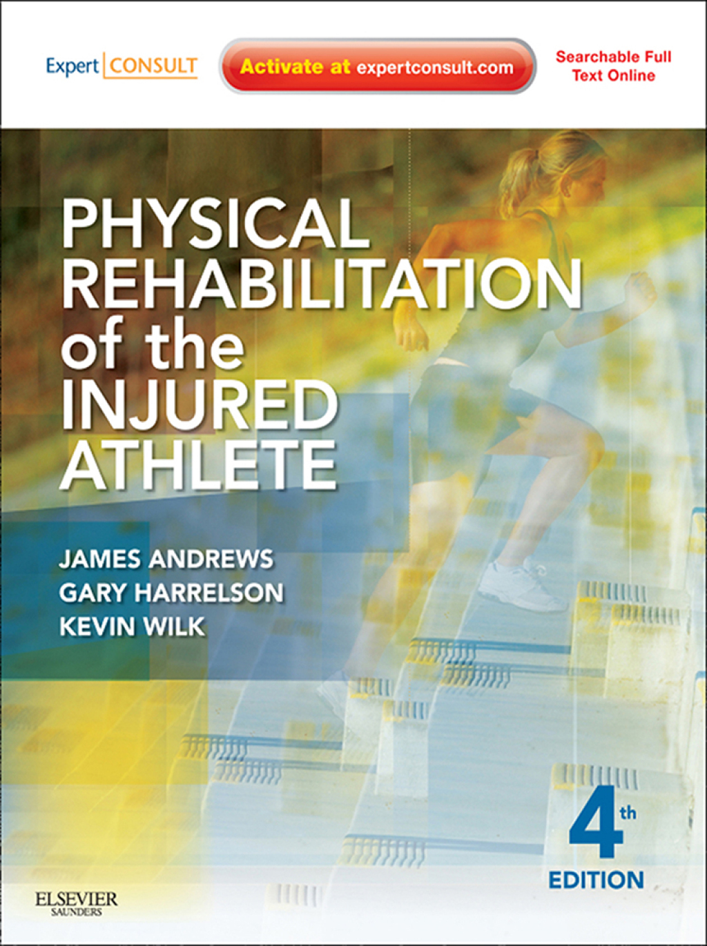Physical Rehabilitation of the Injured Athlete 4th Edition â€“ PDF/EPUB Version Downloadable
