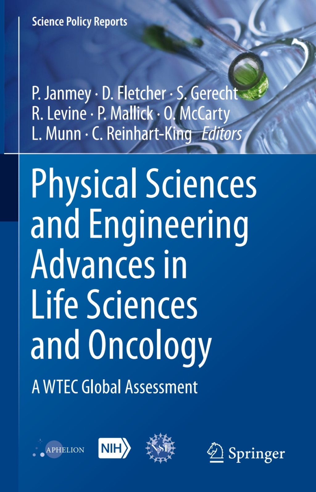 Physical Sciences and Engineering Advances in Life Sciences and Oncology A WTEC Global Assessment  â€“ PDF/EPUB Version Downloadable