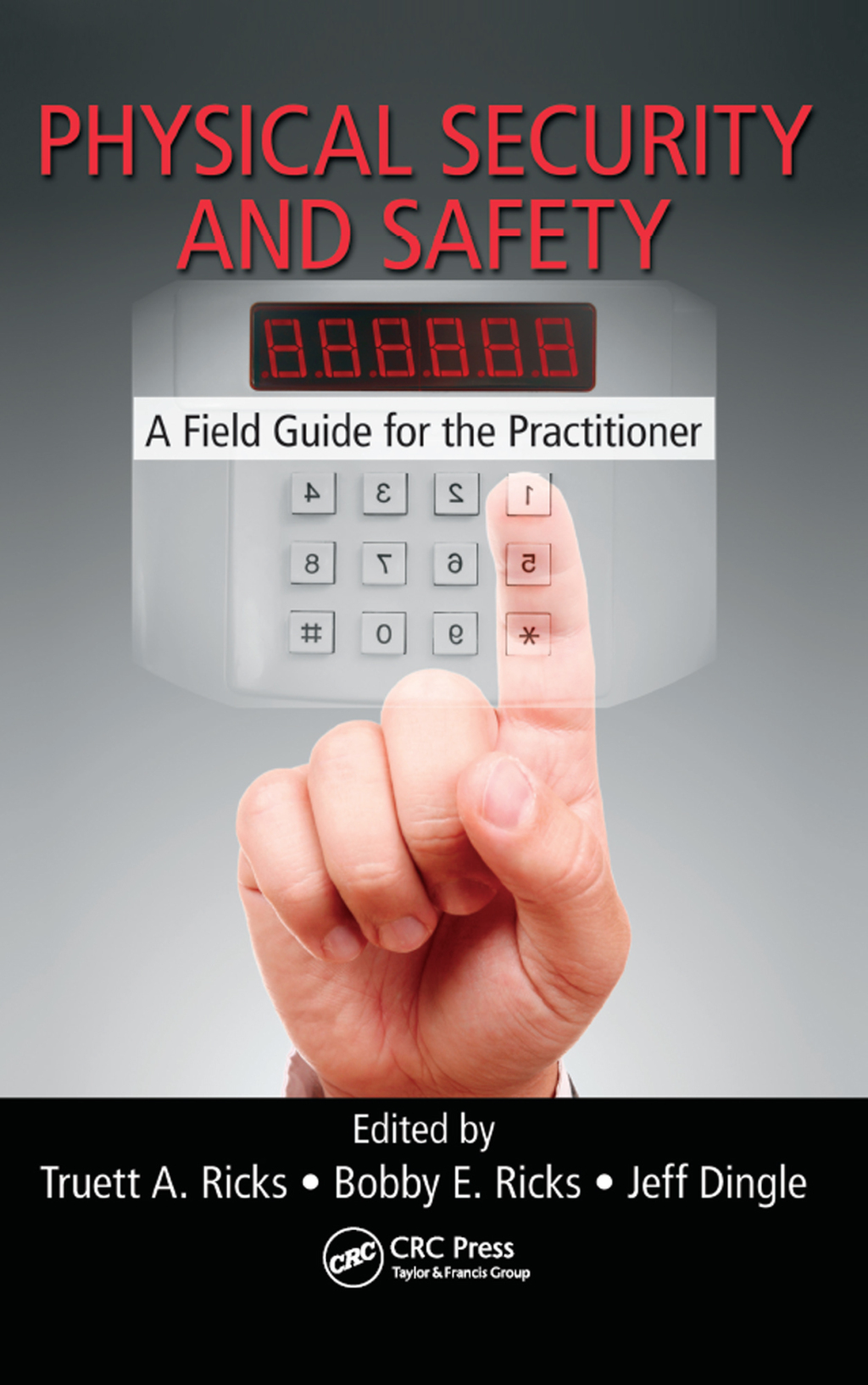 Physical Security and Safety A Field Guide for the Practitioner 1st Edition â€“ PDF/EPUB Version Downloadable