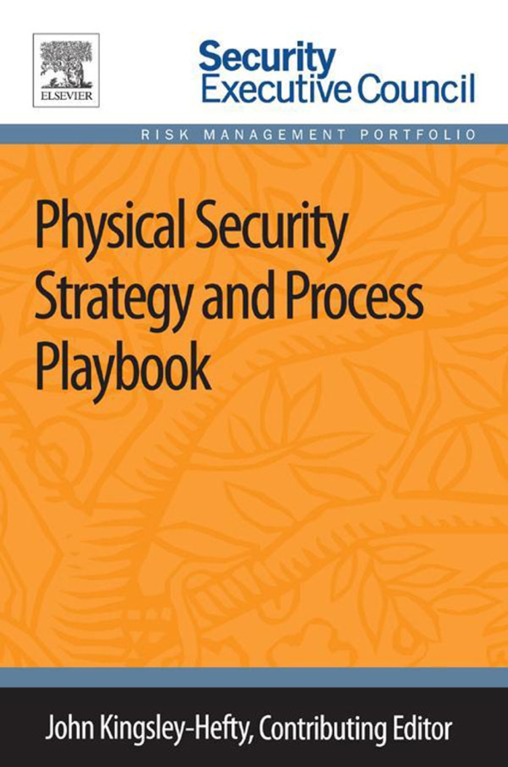 Physical Security Strategy and Process Playbook – PDF/EPUB Version Downloadable