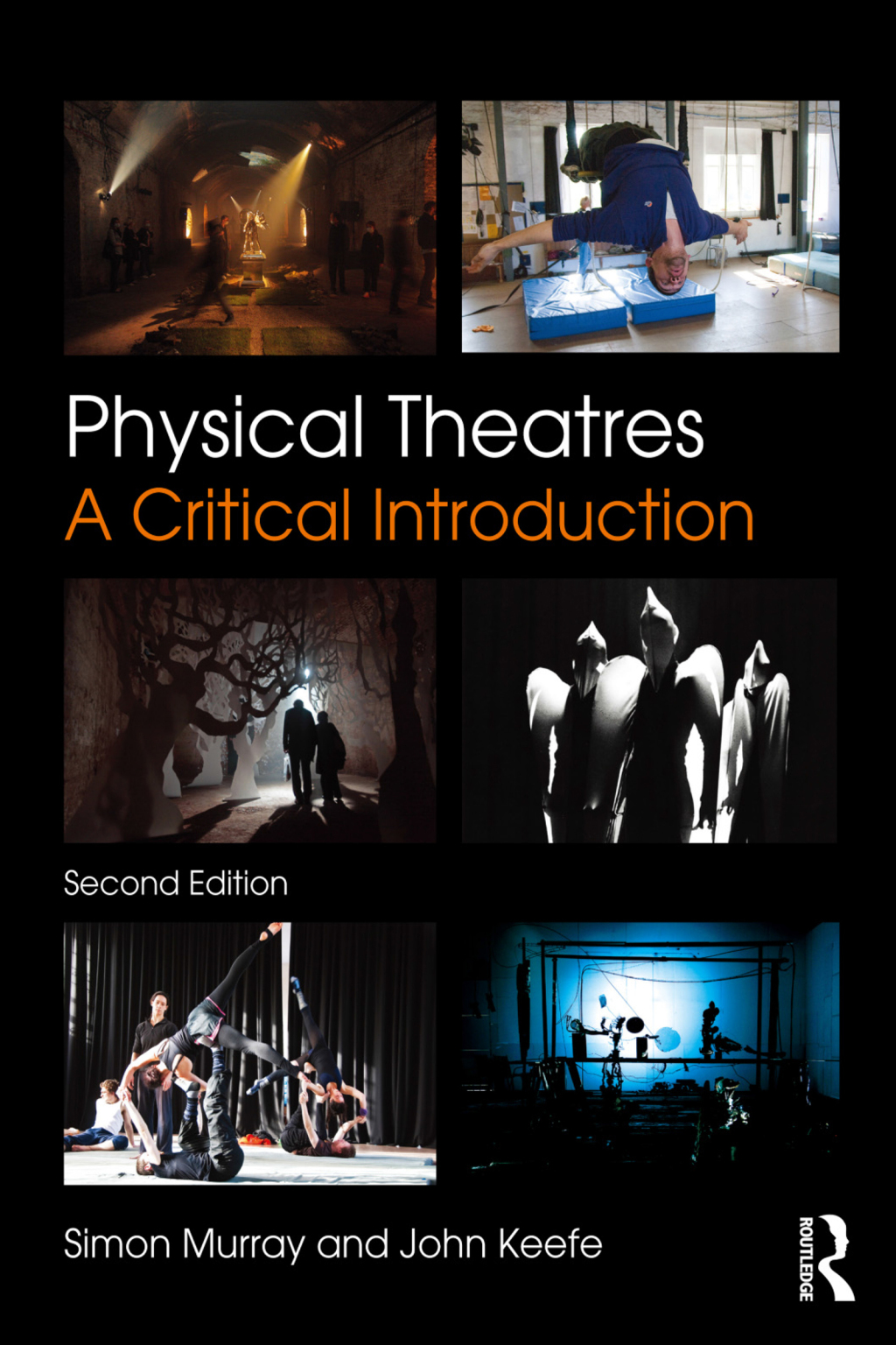 Physical Theatres A Critical Introduction 2nd Edition â€“ PDF/EPUB Version Downloadable