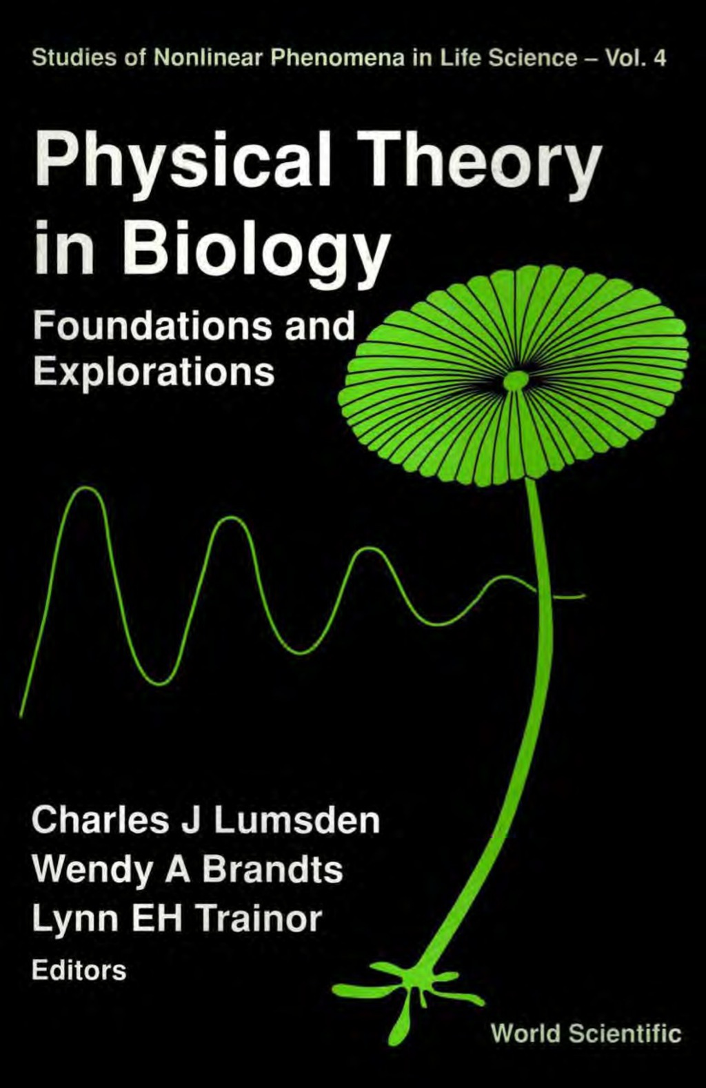 PHYSICAL THEORY IN BIOLOGY     (V4) Foundations and Explorations  â€“ PDF/EPUB Version Downloadable