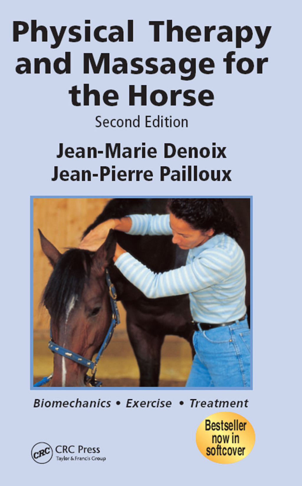 Physical Therapy and Massage for the Horse Biomechanics-Excercise-Treatment, Second Edition 2nd Edition â€“ PDF/EPUB Version Downloadable