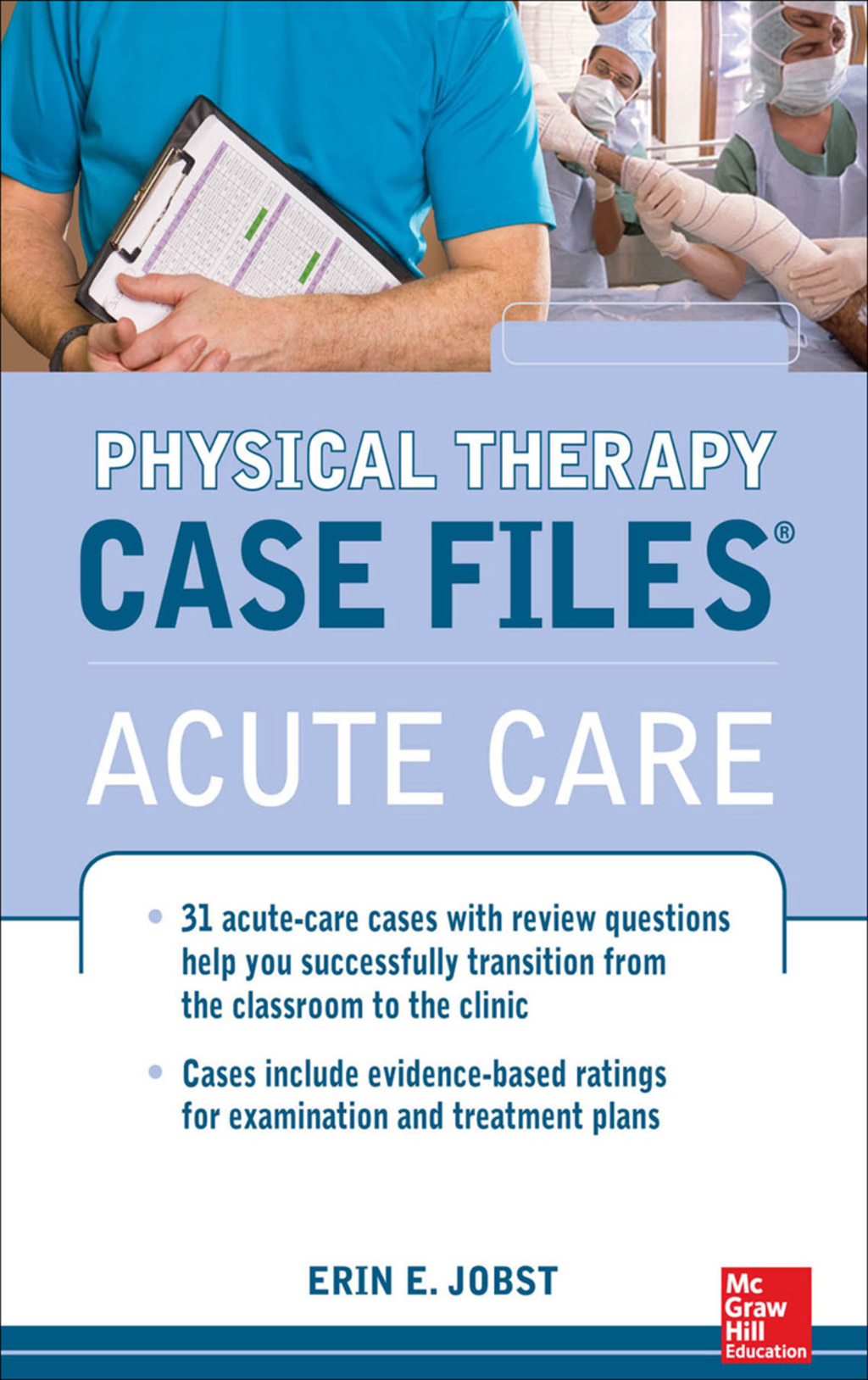 Physical Therapy Case Files: Acute Care 1st Edition â€“ PDF/EPUB Version Downloadable