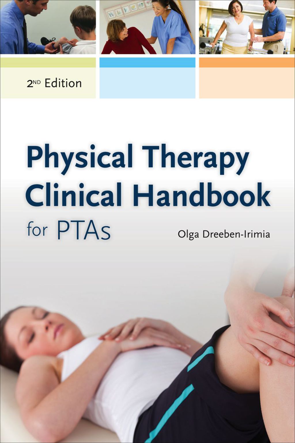 Physical Therapy Clinical Handbook for PTAs 2nd Edition â€“ PDF/EPUB Version Downloadable