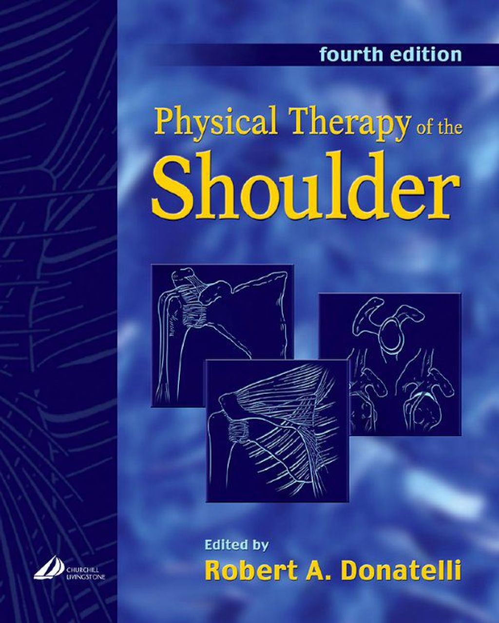 Physical Therapy of the Shoulder 4th Edition â€“ PDF/EPUB Version Downloadable