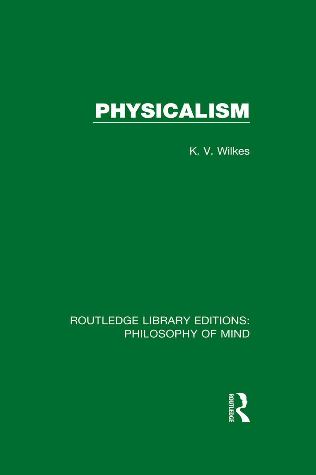 Physicalism 1st Edition â€“ PDF/EPUB Version Downloadable