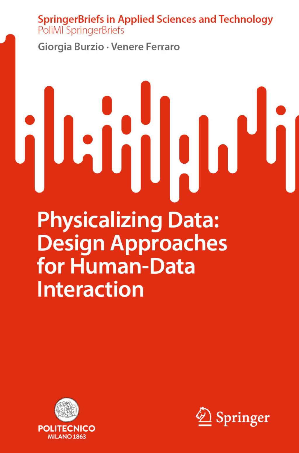 Physicalizing Data: Design Approaches for Human-Data Interaction  â€“ PDF/EPUB Version Downloadable