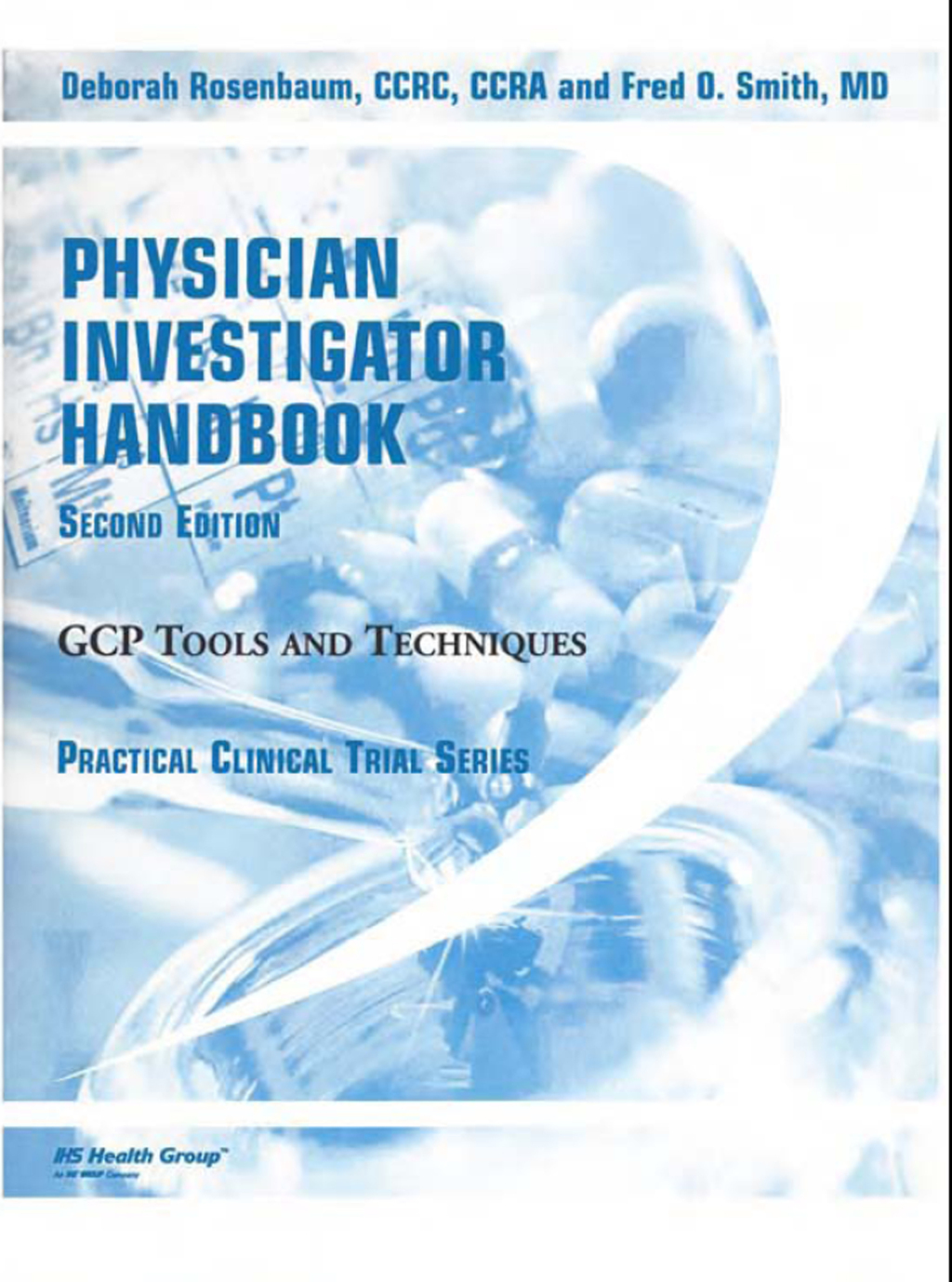Physician Investigator Handbook GCP Tools and Techniques, Second Edition 1st Edition â€“ PDF/EPUB Version Downloadable