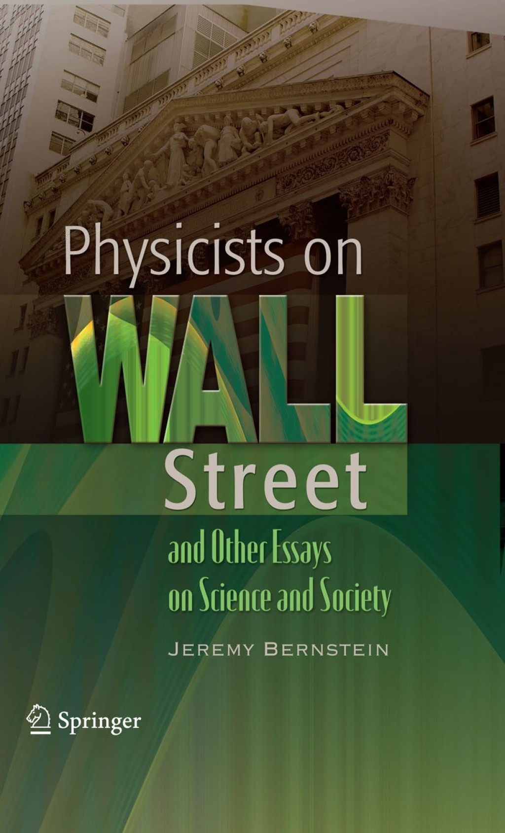 Physicists on Wall Street and Other Essays on Science and Society - (PDF/EPUB Version)