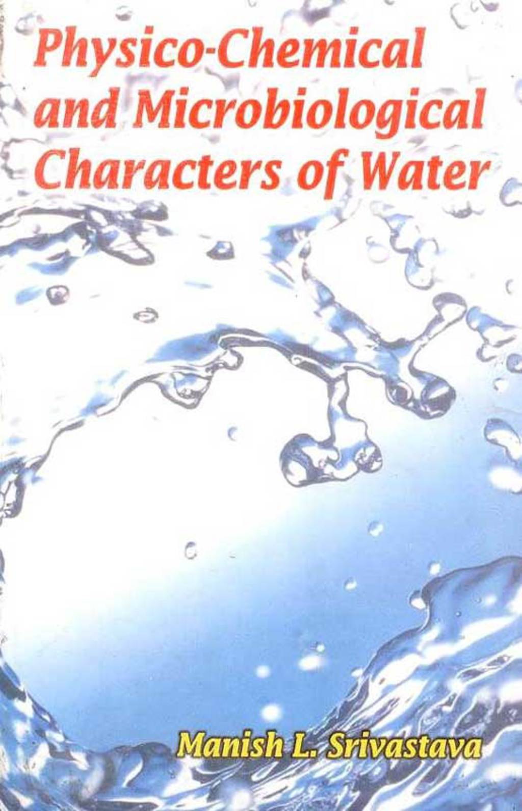 Physico-Chemical and Microbiological Characters of Water  â€“ PDF/EPUB Version Downloadable