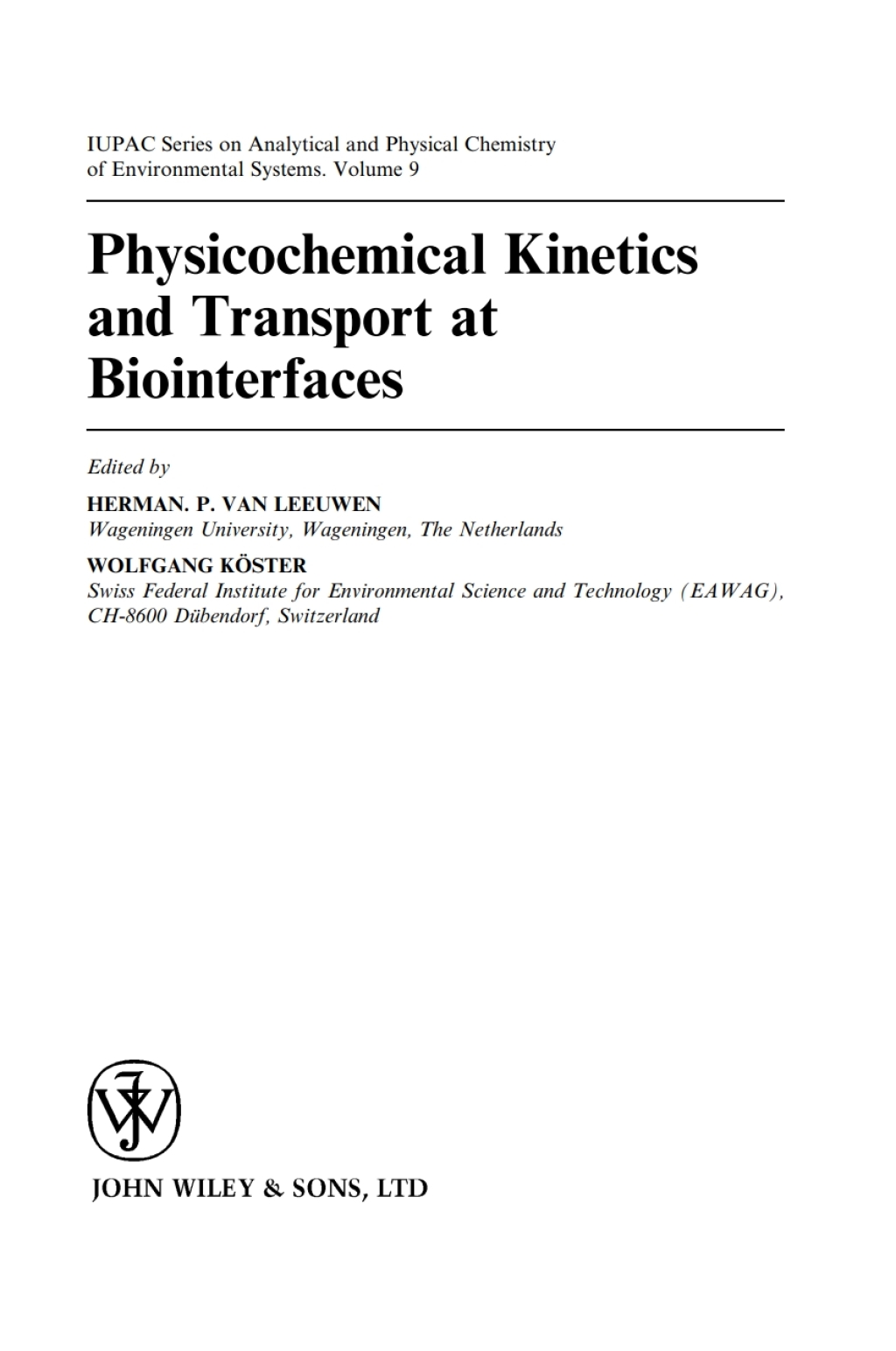 Physicochemical Kinetics and Transport at Biointerfaces 1st Edition â€“ PDF/EPUB Version Downloadable