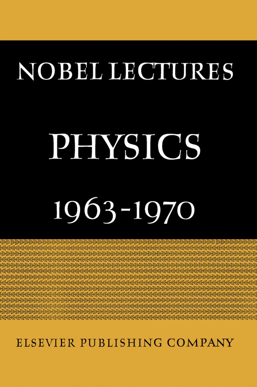 Physics, 1963-1970  â€“ PDF/EPUB Version Downloadable