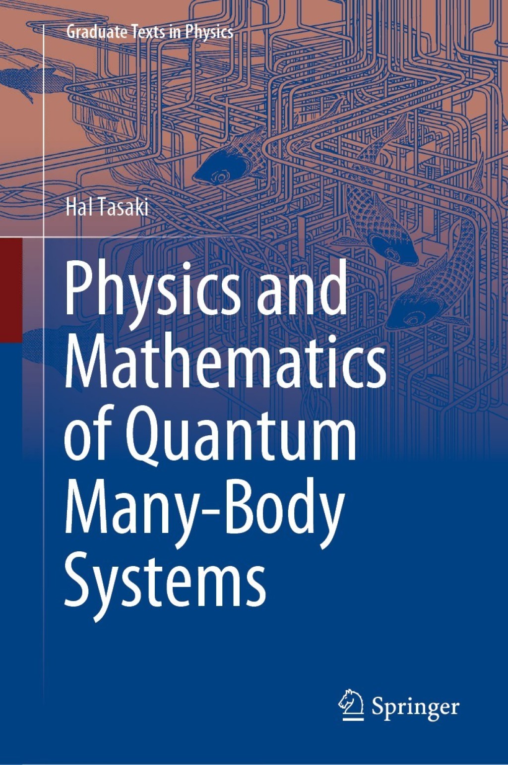 Physics and Mathematics of Quantum Many-Body Systems  â€“ PDF/EPUB Version Downloadable