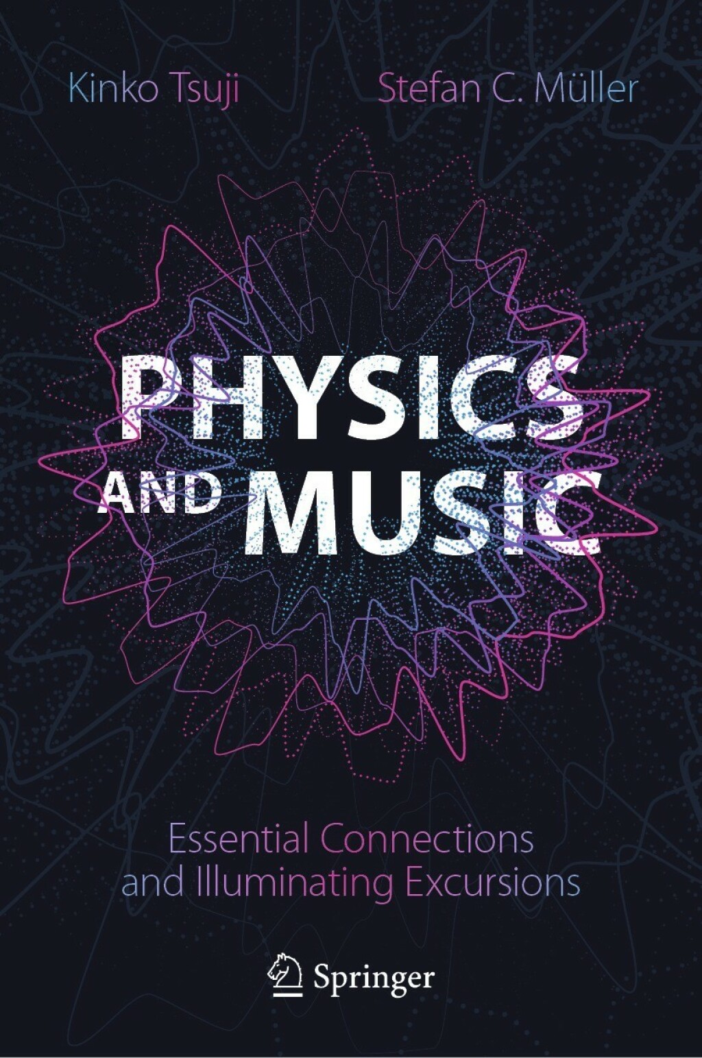 Physics and Music Essential Connections and Illuminating Excursions  â€“ PDF/EPUB Version Downloadable