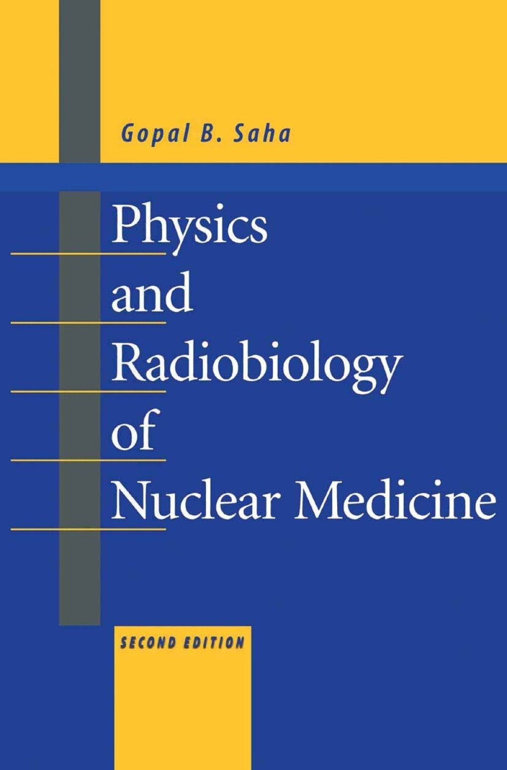 Physics and Radiobiology of Nuclear Medicine 2nd Edition â€“ PDF/EPUB Version Downloadable