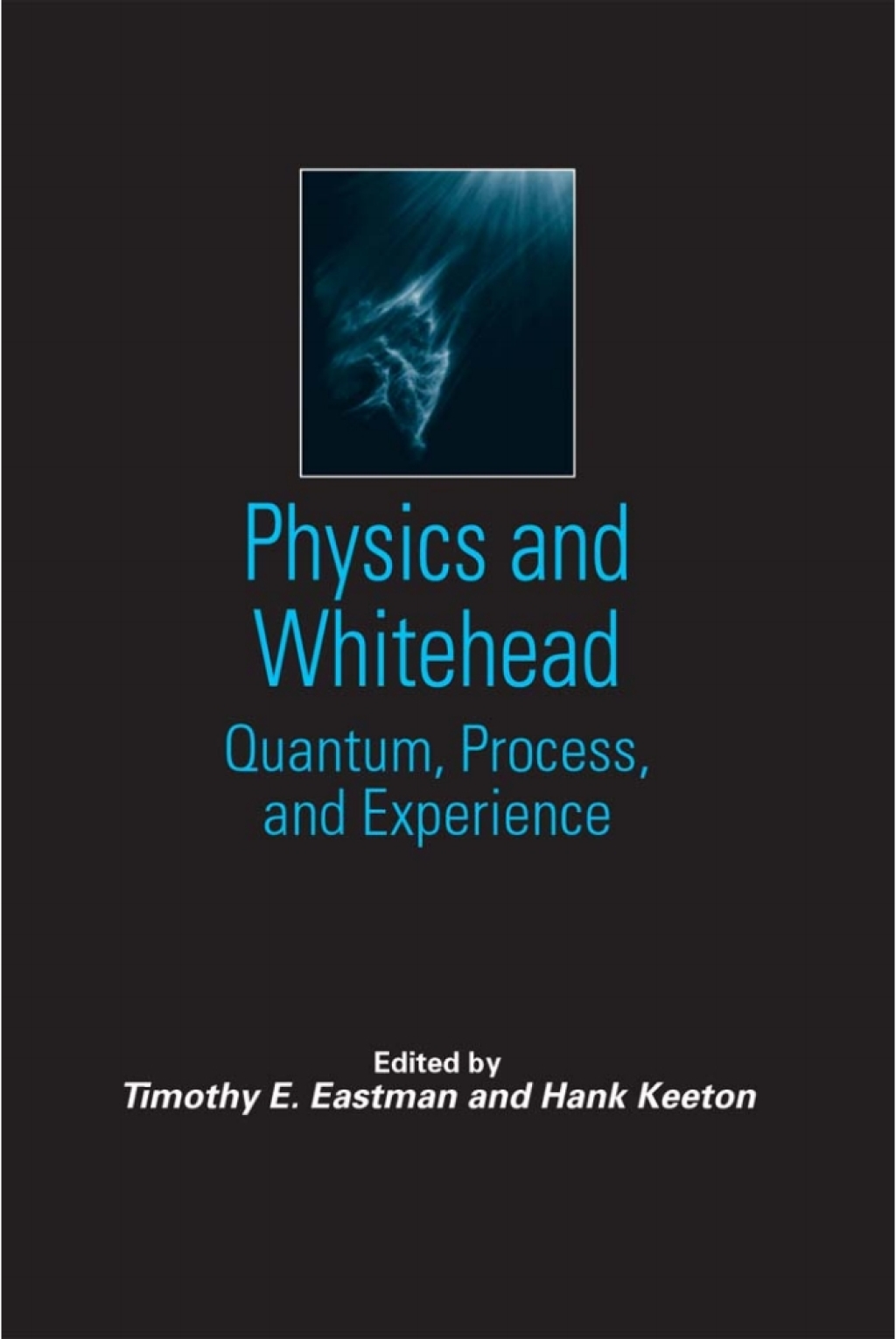 Physics and Whitehead Quantum, Process, and Experience  â€“ PDF/EPUB Version Downloadable