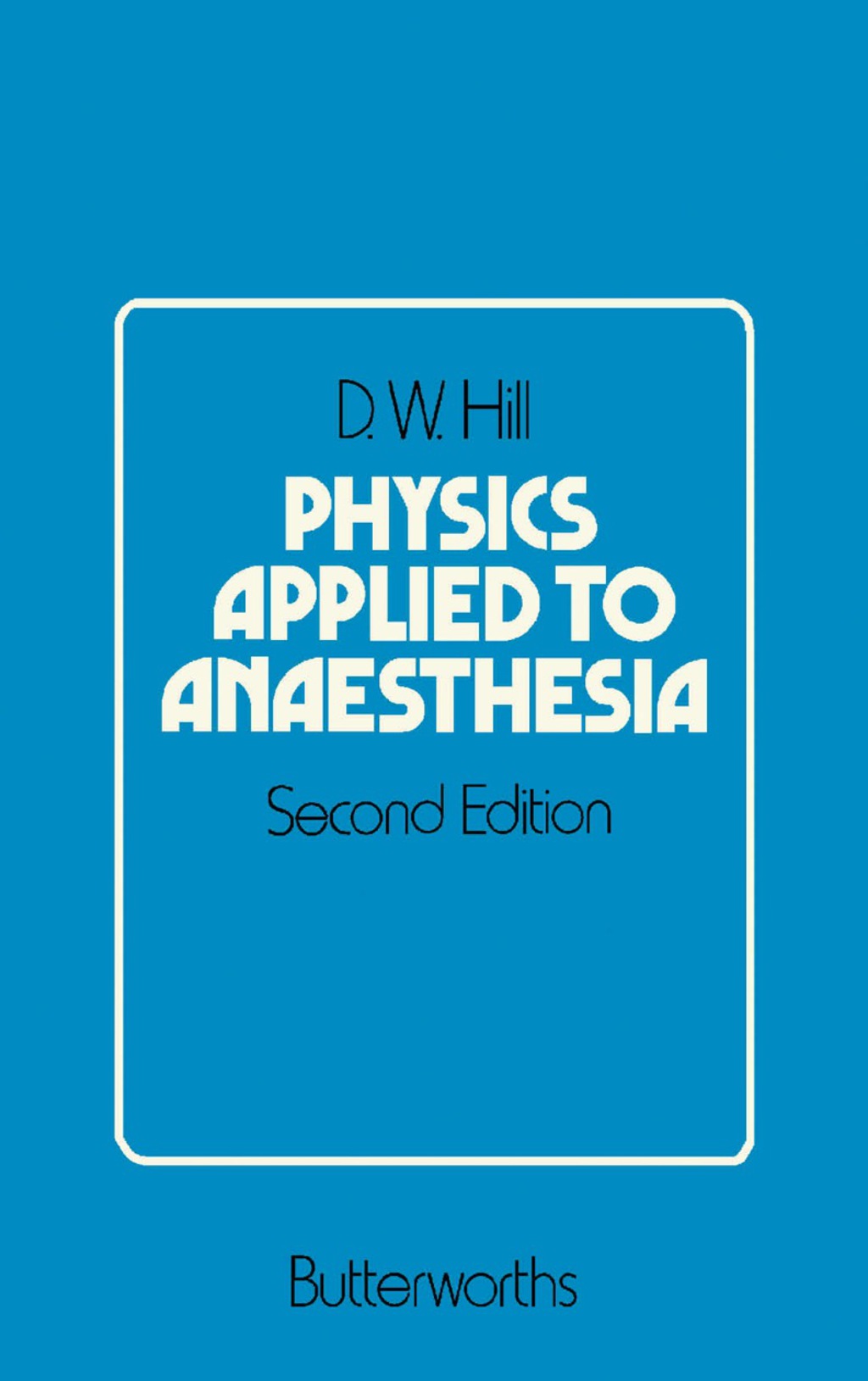 Physics Applied to Anaesthesia 2nd Edition â€“ PDF/EPUB Version Downloadable