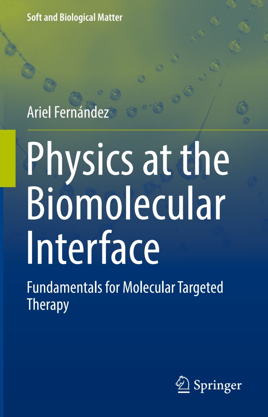 Physics at the Biomolecular Interface Fundamentals for Molecular Targeted Therapy  â€“ PDF/EPUB Version Downloadable