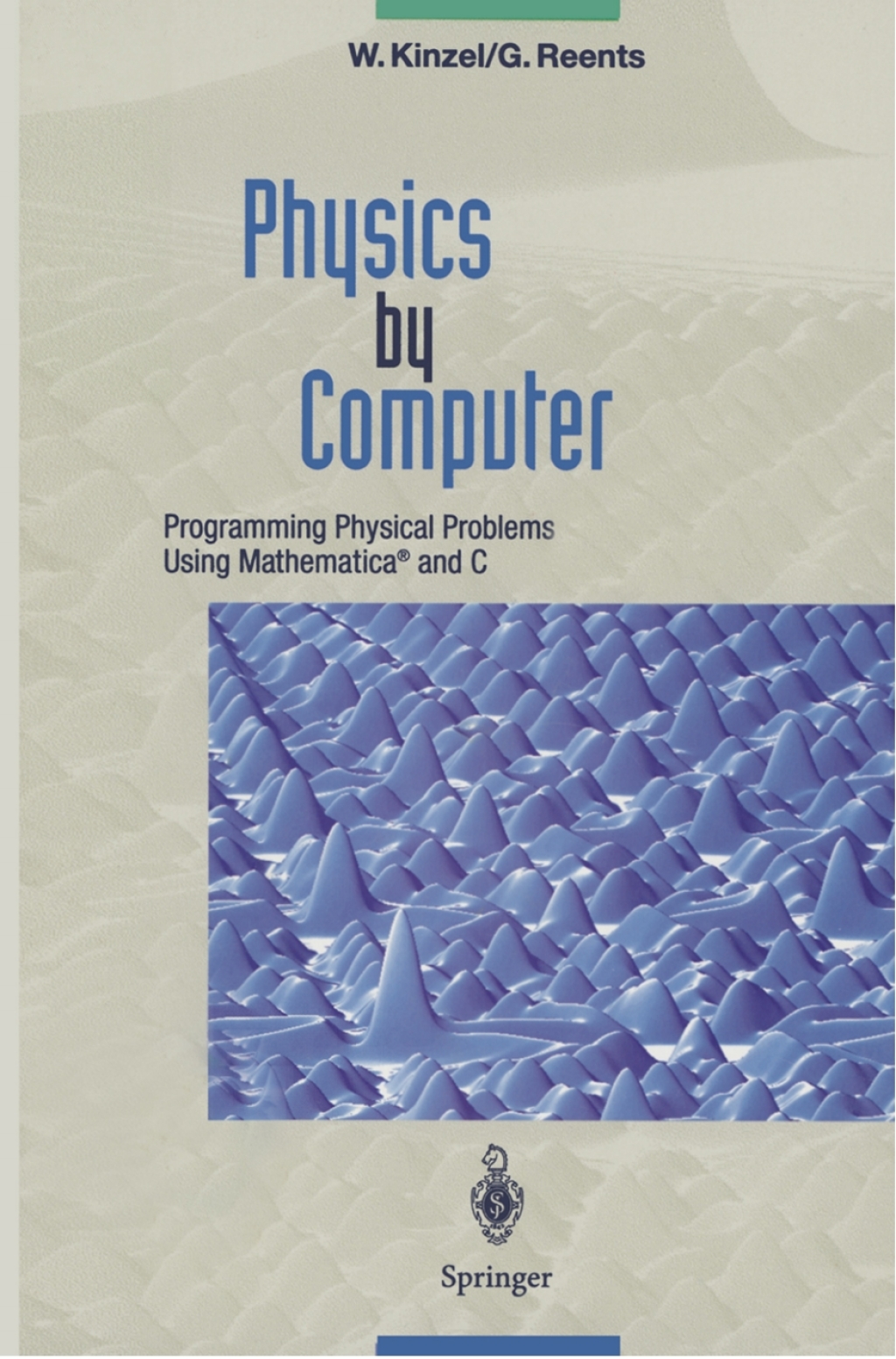 Physics by Computer Programming Physical Problems Using MathematicaÂ® and C  â€“ PDF/EPUB Version Downloadable