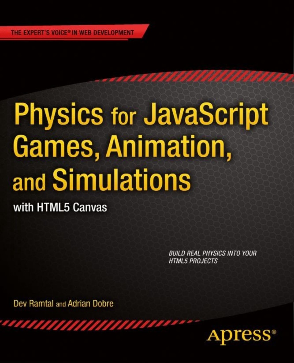 Physics for JavaScript Games, Animation, and Simulations with HTML5 Canvas  â€“ PDF/EPUB Version Downloadable