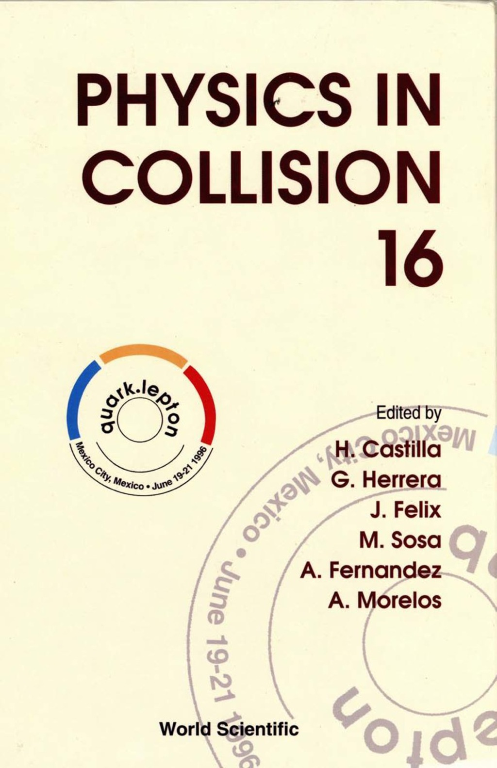 Physics In Collision: Proceedings Of The Xvi International Conference 1st Edition â€“ PDF/EPUB Version Downloadable