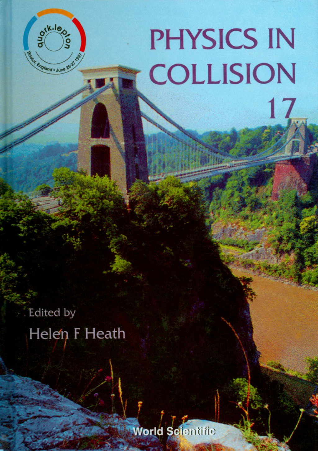 Physics In Collison - Proceedings Of The Xvii International Conf 1st Edition â€“ PDF/EPUB Version Downloadable